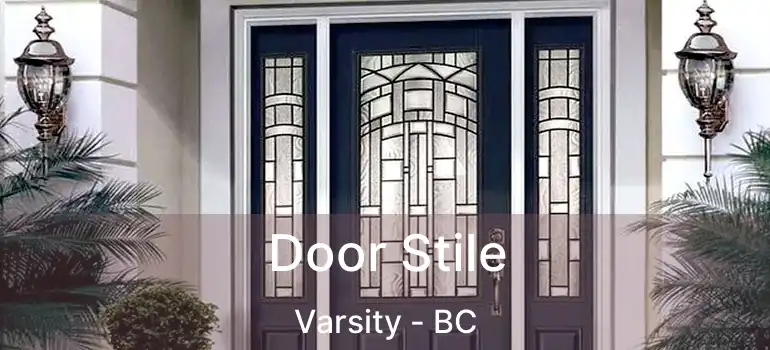  Door Stile Varsity - BC