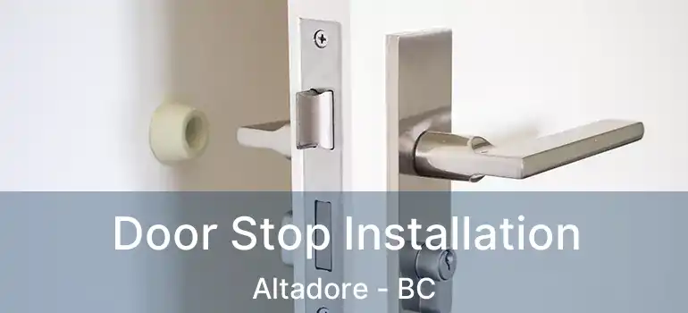  Door Stop Installation Altadore - BC
