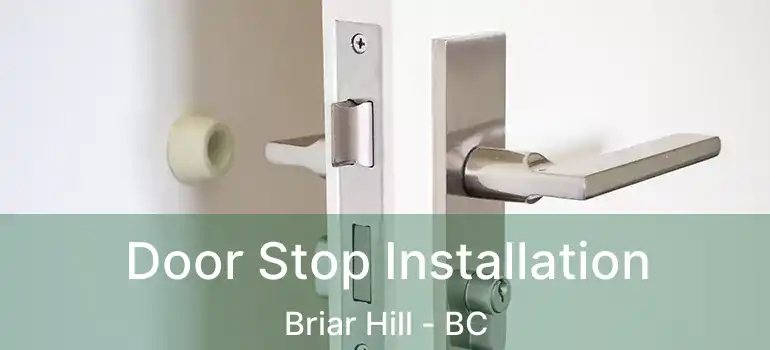  Door Stop Installation Briar Hill - BC
