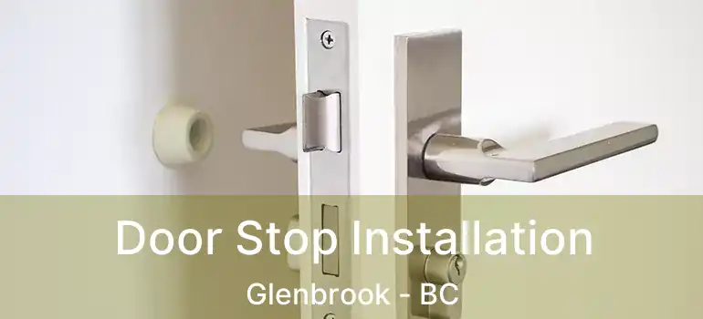  Door Stop Installation Glenbrook - BC