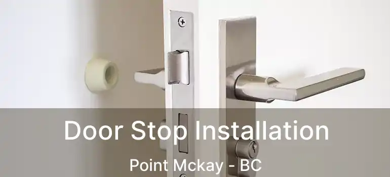  Door Stop Installation Point Mckay - BC