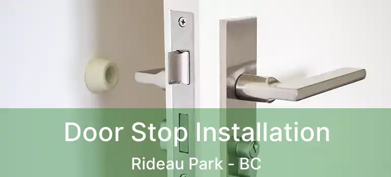  Door Stop Installation Rideau Park - BC