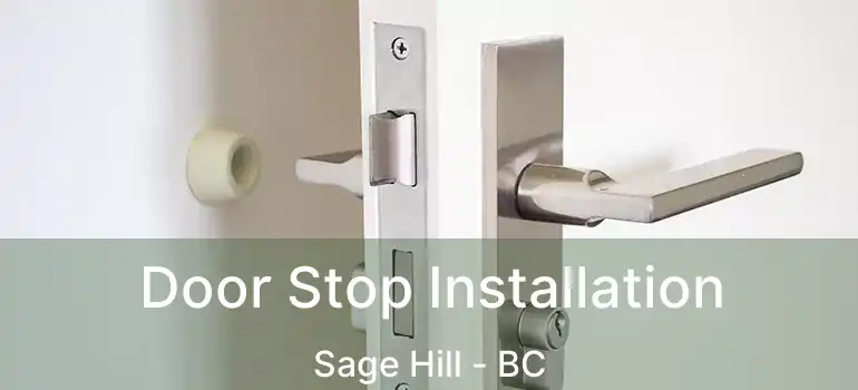  Door Stop Installation Sage Hill - BC