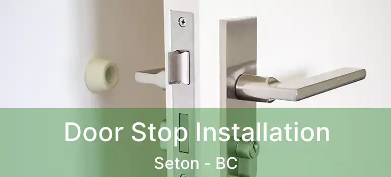  Door Stop Installation Seton - BC