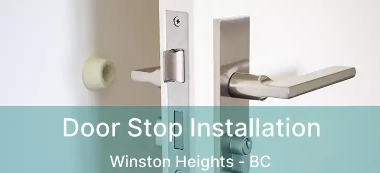  Door Stop Installation Winston Heights - BC