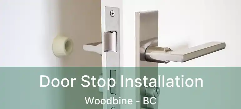  Door Stop Installation Woodbine - BC