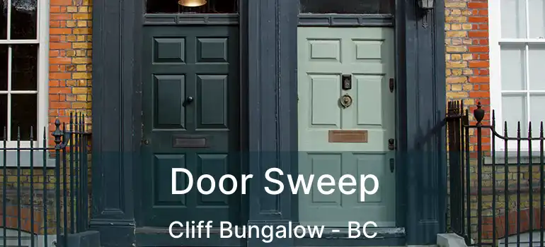  Door Sweep Cliff Bungalow - BC