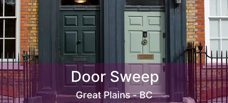  Door Sweep Great Plains - BC