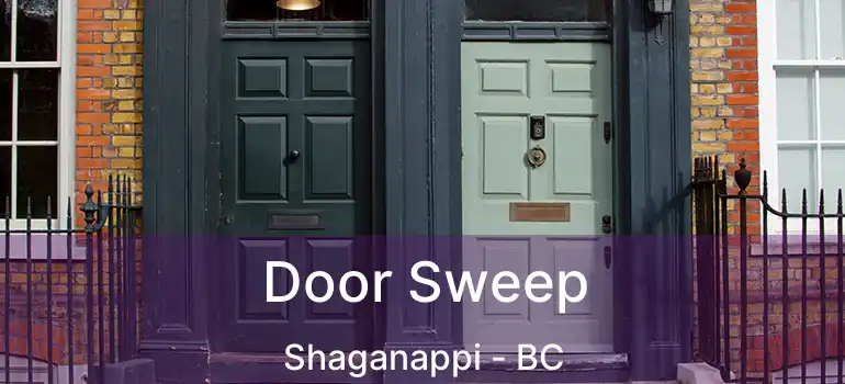  Door Sweep Shaganappi - BC