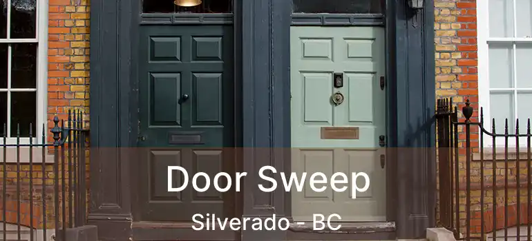  Door Sweep Silverado - BC