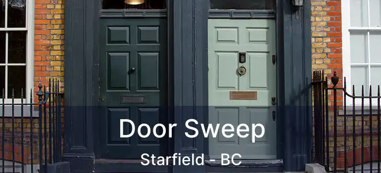  Door Sweep Starfield - BC