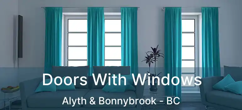  Doors With Windows Alyth & Bonnybrook - BC