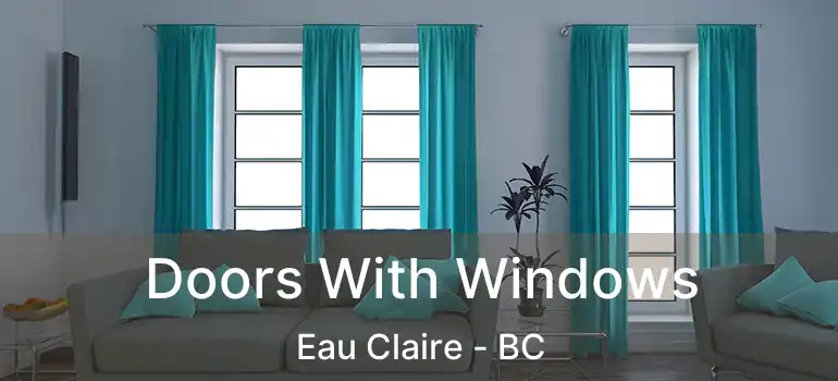  Doors With Windows Eau Claire - BC