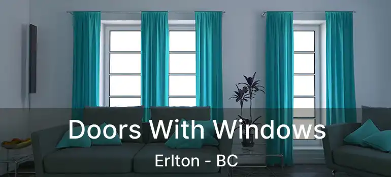  Doors With Windows Erlton - BC