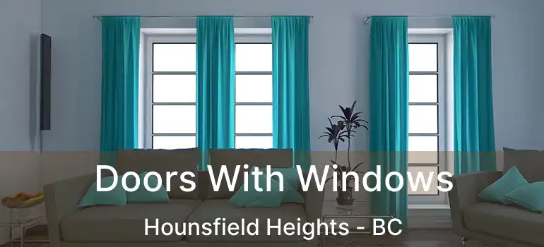  Doors With Windows Hounsfield Heights - BC