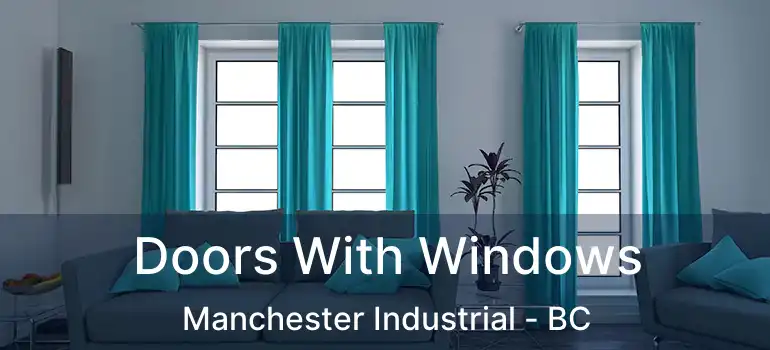  Doors With Windows Manchester Industrial - BC