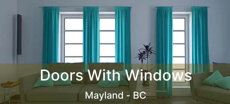  Doors With Windows Mayland - BC