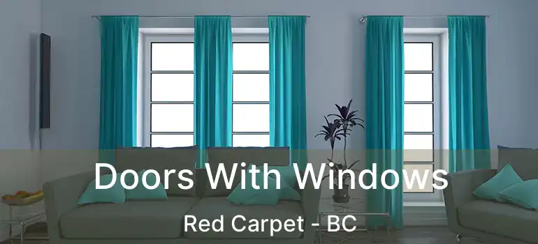  Doors With Windows Red Carpet - BC