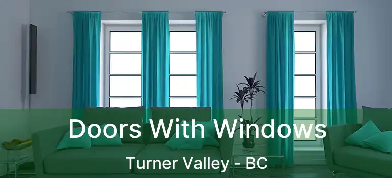  Doors With Windows Turner Valley - BC