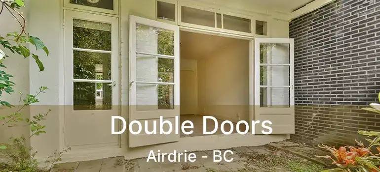  Double Doors Airdrie - BC