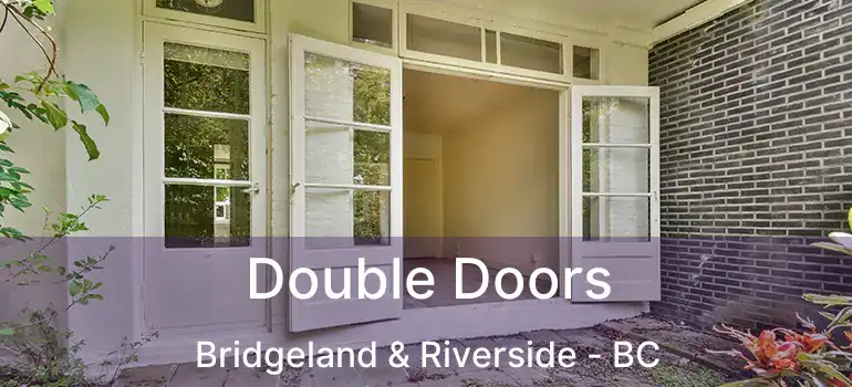  Double Doors Bridgeland & Riverside - BC