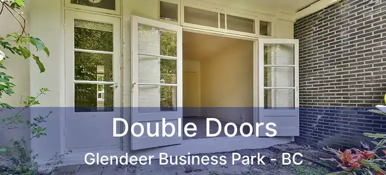  Double Doors Glendeer Business Park - BC