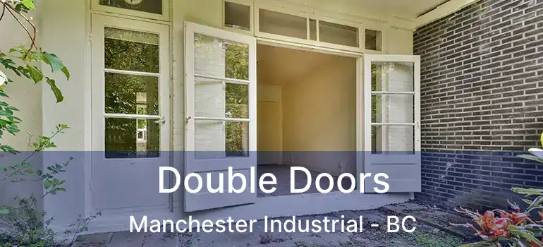  Double Doors Manchester Industrial - BC