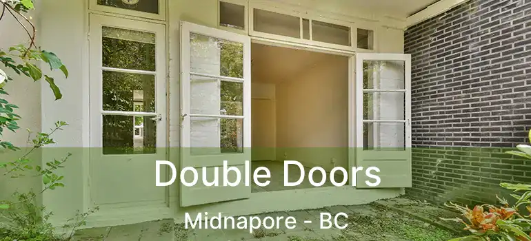  Double Doors Midnapore - BC