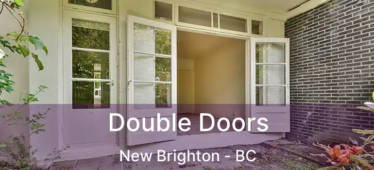  Double Doors New Brighton - BC