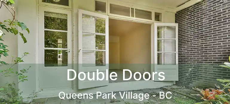  Double Doors Queens Park Village - BC
