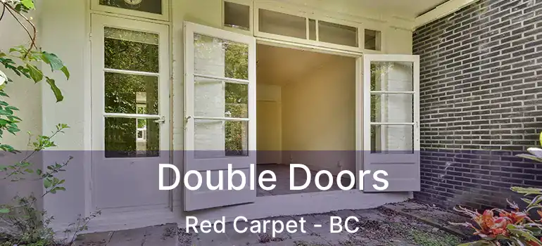  Double Doors Red Carpet - BC