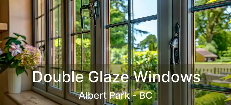  Double Glaze Windows Albert Park - BC