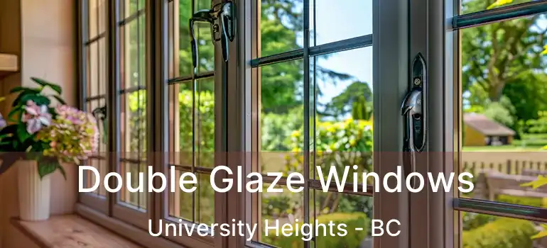  Double Glaze Windows University Heights - BC