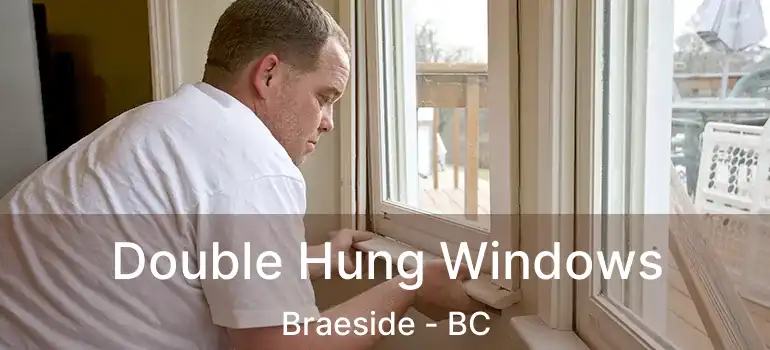  Double Hung Windows Braeside - BC