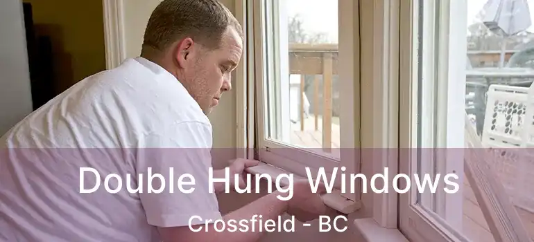  Double Hung Windows Crossfield - BC