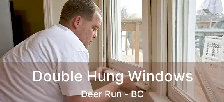  Double Hung Windows Deer Run - BC