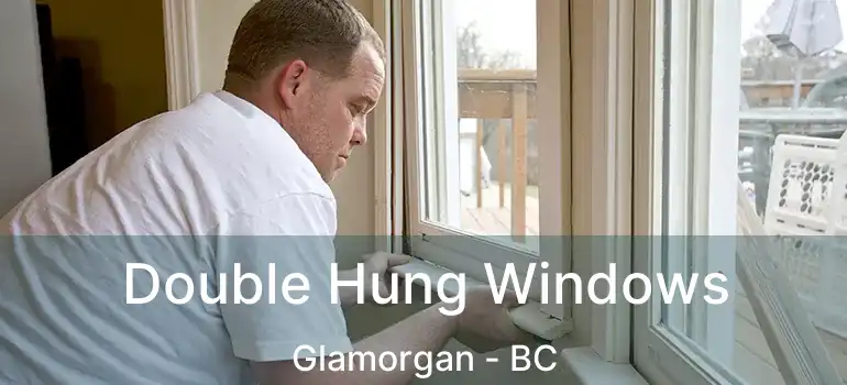  Double Hung Windows Glamorgan - BC