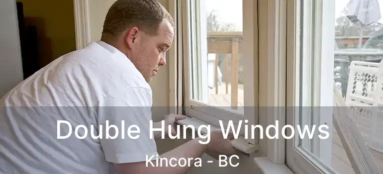  Double Hung Windows Kincora - BC