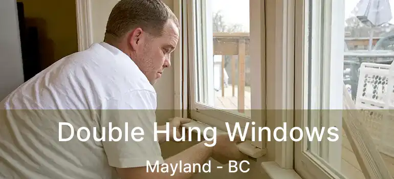  Double Hung Windows Mayland - BC