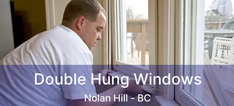  Double Hung Windows Nolan Hill - BC