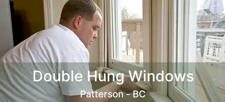  Double Hung Windows Patterson - BC