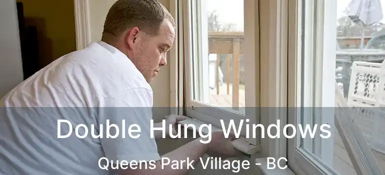  Double Hung Windows Queens Park Village - BC