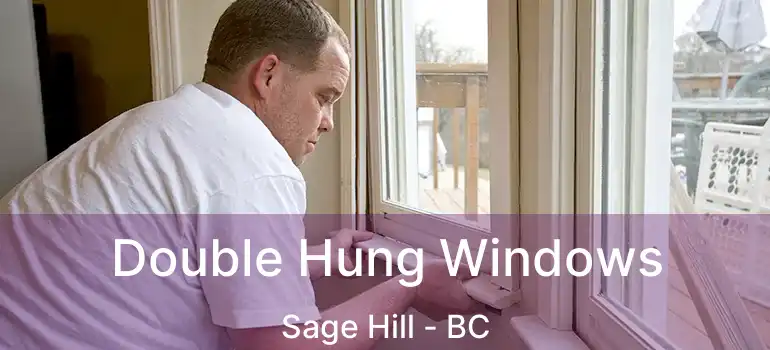  Double Hung Windows Sage Hill - BC