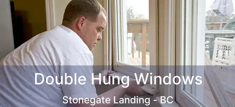  Double Hung Windows Stonegate Landing - BC