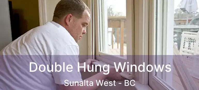  Double Hung Windows Sunalta West - BC