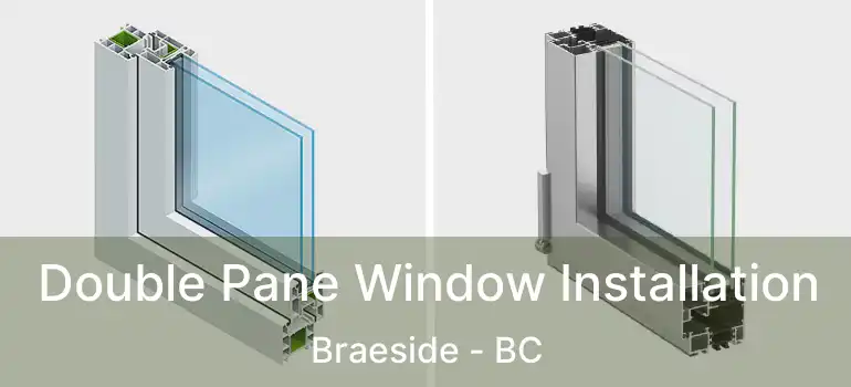  Double Pane Window Installation Braeside - BC