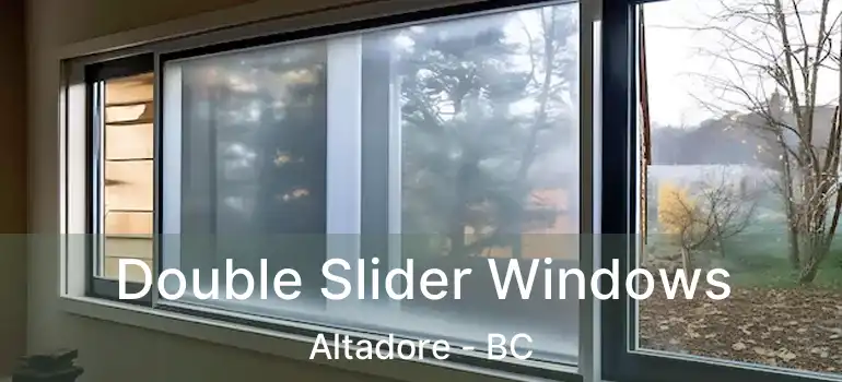  Double Slider Windows Altadore - BC