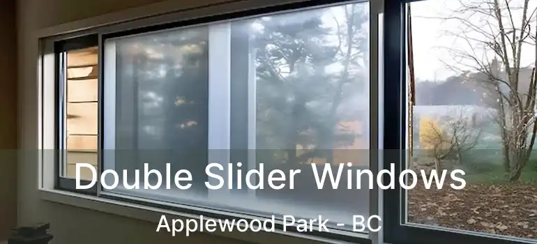  Double Slider Windows Applewood Park - BC
