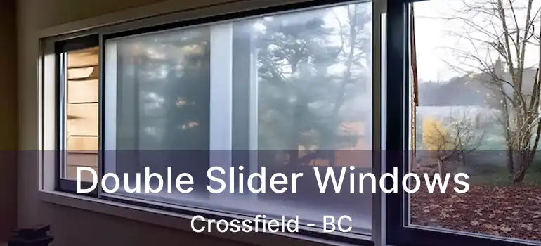  Double Slider Windows Crossfield - BC