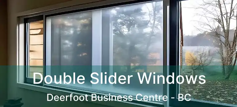  Double Slider Windows Deerfoot Business Centre - BC